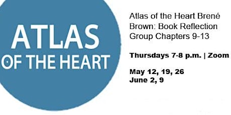 Atlas of the Heart, Brené Brown Book Reflection Group tickets