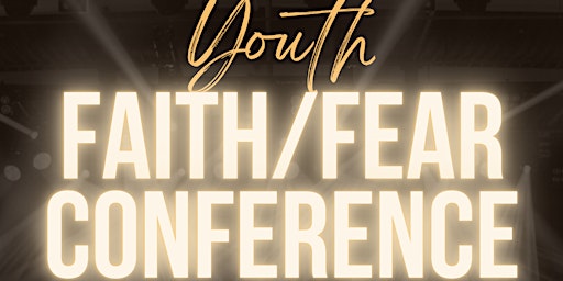 FAITH OVER FEAR CONFERENCE