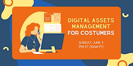 Digital Assets Management for Costumers tickets