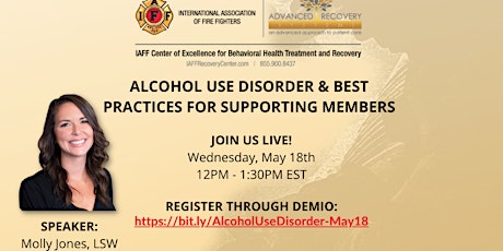 IAFF Webinar: Alcohol Use Disorder & Best Practices for Supporting Members entradas
