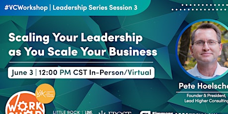 #VCWorkshop | Scaling your Leadership as You Scale your Business primary image