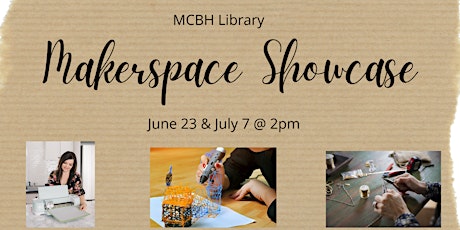 Makerspace Showcase tickets
