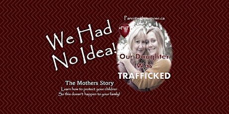 Sex Trafficking Prevention/ Discover your child's Vulnerabilities. tickets