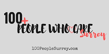 100+ People Who Care Surrey Meeting primary image