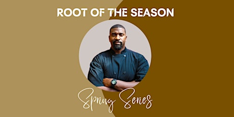 Root of the Season ~ Spring Edition Part II tickets