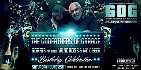 The Godfathers Of Garage Platinum Series Birthday Celebration tickets