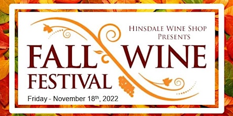 19th Annual Fall Festival of Wine - Tasting Event