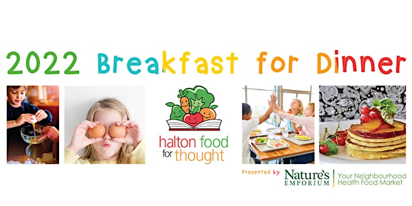 Halton Food for Thought BREAKFAST FOR DINNER Virtual Event 2022