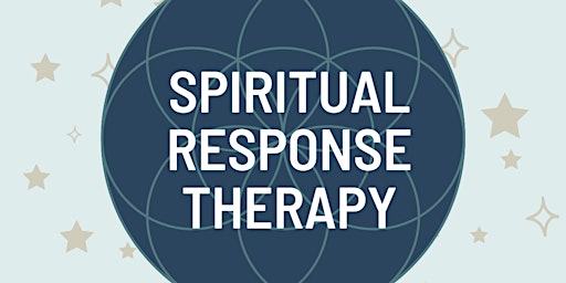 Spiritual Response Therapy Basic Training Class