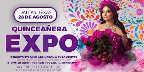 Imagem principal do evento The Big One Dallas Quinceanera Expo August 28th  2022 Arlington Expo Center