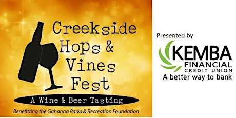 Creekside Hops & Vines  Fest  presented by  KEMBA Financial Credit Union tickets
