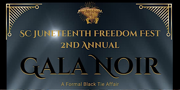 The 2nd Annual SC Juneteenth Gala Noir