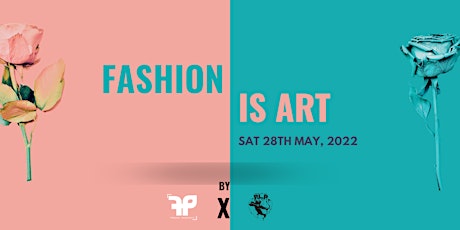 Fashion Is Art - The Exhibition tickets