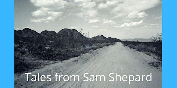 Tales from Sam Shepard's Cruising Paradise