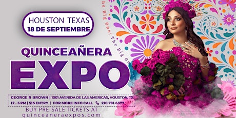 Quinceanera Expo Houston 09-18-2022 12-5pm at George R. Brown tickets