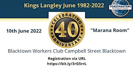 Kings Langley Toastmasters - 40th Anniversary tickets