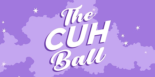 The CUH Ball