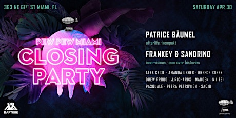 Closing Party feat. Patrice Bäumel and Frankey & Sandrino [Sat, 4/30]