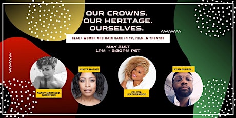Our Crowns, Our Heritage, Ourselves: Black Women & Hair Care tickets