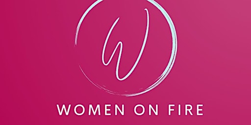 Women On Fire 2023