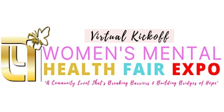 Women's Mental Health Fair EXPO - VIRTUAL KICKOFF! tickets