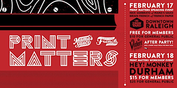Print Matters Workshop Event with French Paper and Mama's Sauce