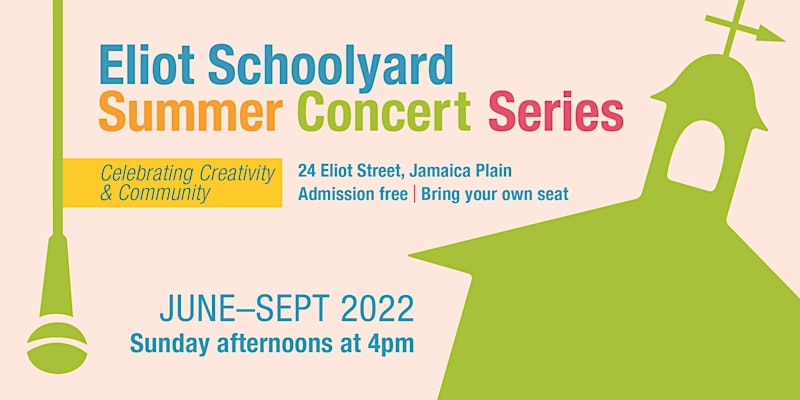 Eliot School Yard Concerts 2022