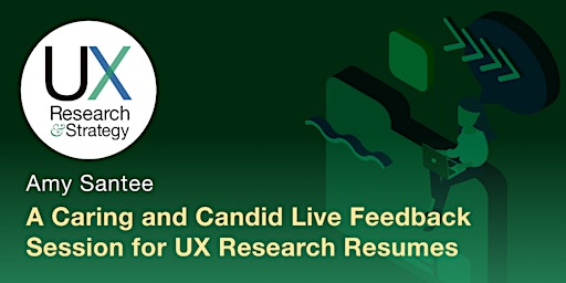 A Caring and Candid Live Feedback Session for UX Research Resumes