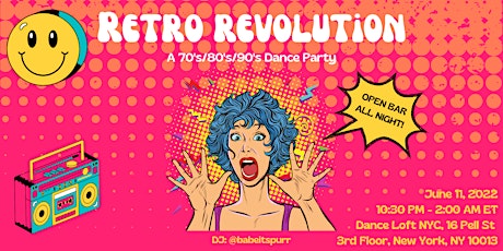 Retro Revolution -  A 70's/80's/90's Dance Party tickets
