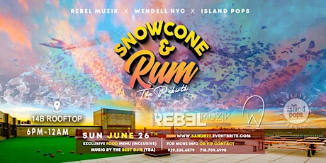 SNOWCONE & RUM (Rooftop edition) tickets