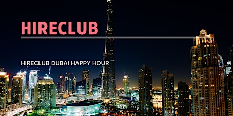 HireClub Dubai Happy Hour primary image