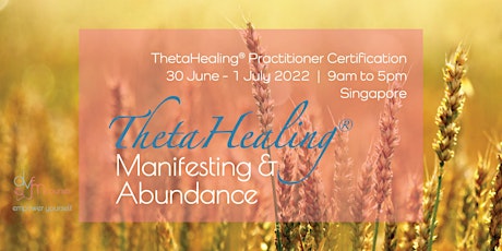 2-Day ThetaHealing Manifesting and Abundance Practitioner Course tickets