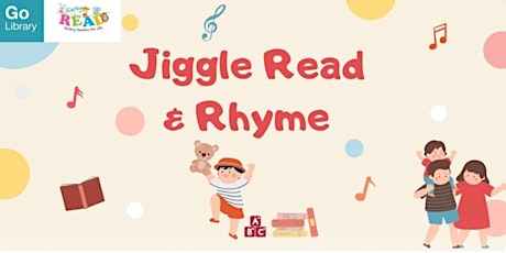 Jiggle, Read & Rhyme | Early READ tickets