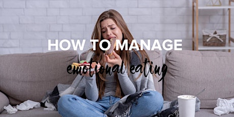 How to Manage Emotional Eating