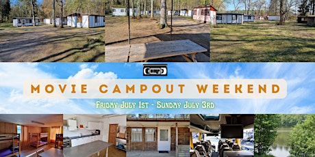 MOVIE CAMPOUT WEEKEND Tickets
