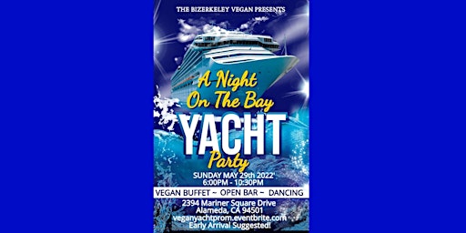 "A Night on the Bay" Vegan Yacht Prom