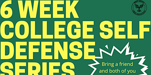 College Bound 6 week Self-defense series