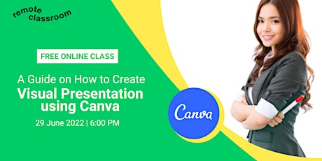 A Guide on How to Create Visual Presentation using Canva tickets