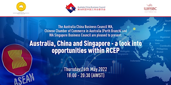 Australia, China and Singapore - a look into opportunities within RCEP