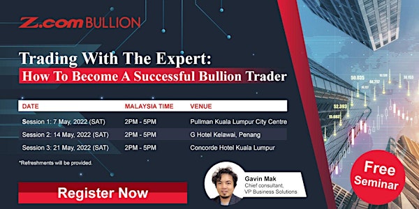 Trading With The Expert: How To Become A Successful Bullion Trader