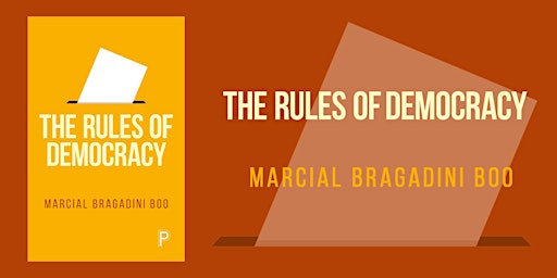 Launch of The Rules of Democracy
