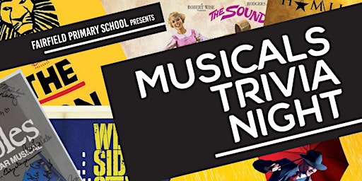 Fairfield PS 'Musicals' Trivia Night