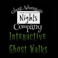 Haunting Nights Interactive Ghost Walks