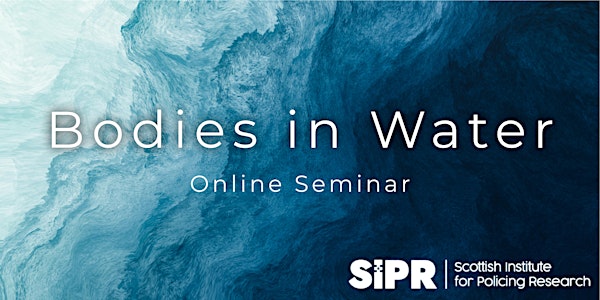 Bodies in Water - Online Seminar