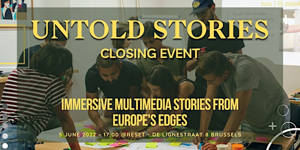 Untold Stories Closing Event
