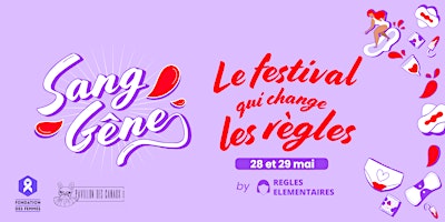 SANG GÊNE - le festival qui change les règles by Règles Élémentaires