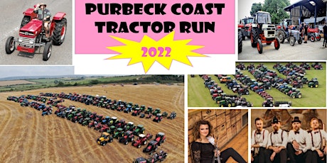 Purbeck Coast Tractor Run and Fun	1st & 2nd July 2022 tickets
