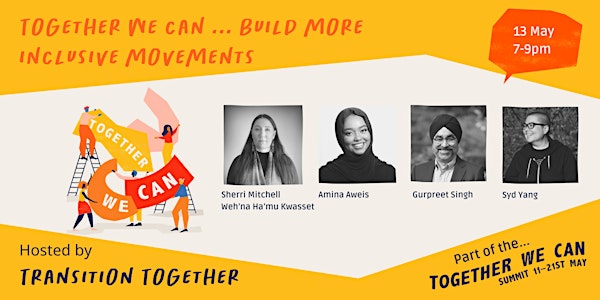 Together We Can ... Build More Inclusive Movements