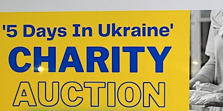 Ukraine Charity Auction with Meal & Live band tickets