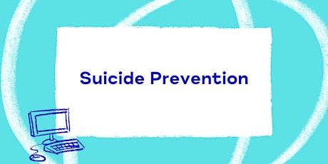 Suicide Awareness and Supporting Crisis
